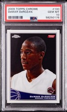 2009 TOPPS CHROME #100 DEMAR DEROZAN #/999 PSA 10
