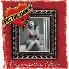Conversation Piece by Pistol Dawn | CD | condition very good - Picture 1 of 2