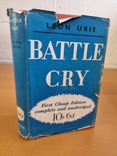 LEON URIS Battle Cry - 5th edition 1956 in d/j  - w