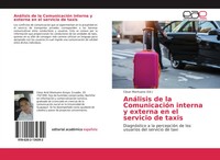 AnáLisis De La ComunicacióN Interna Y Externa En El Servicio De Taxis Mantuano