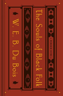 The Souls of Black Folk W. E. B. Du Bois Buch Penguin Vitae Englisch 2021