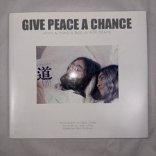 Give Peace a Chance: John and Yoko's Bed-In For Peace Compiled By Joan Athey New Give Peace a Chance: John and Yoko's Bed-In For Peace Compiled By Joan Athey New