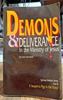 Demons & Deliverance Frank Hammond 1991 TPB Christian Spiritual Warfare