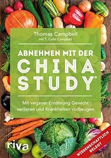 Abnehmen mit der China Study : Mit veganer Ernährung Gew... | Buch | Zustand gut