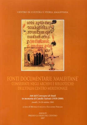 Libri Fonti Documentarie Amalfitane Conservate Negli Archivi E Biblioteche Dell'