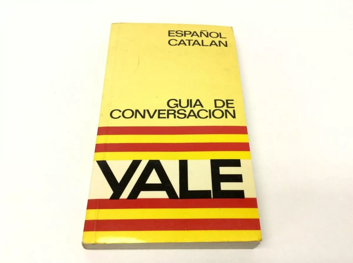 Espanol Catalan Guia de Conversacion YALE Conversation Guide Book