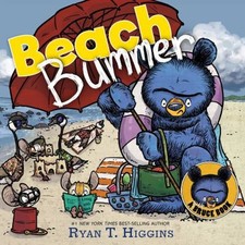 Beach Bummer A Little Bruce Book Hardcover Ryan T. Higgins