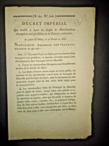 Décret Impérial NAPOLEON Ier 1805 Lyon Marseille Denrées Coloniales Commerce