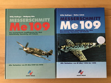 "Messerschmitt Me 109-Das meistgebaute Jagdflugzeug", W. Radinger - W. Otto