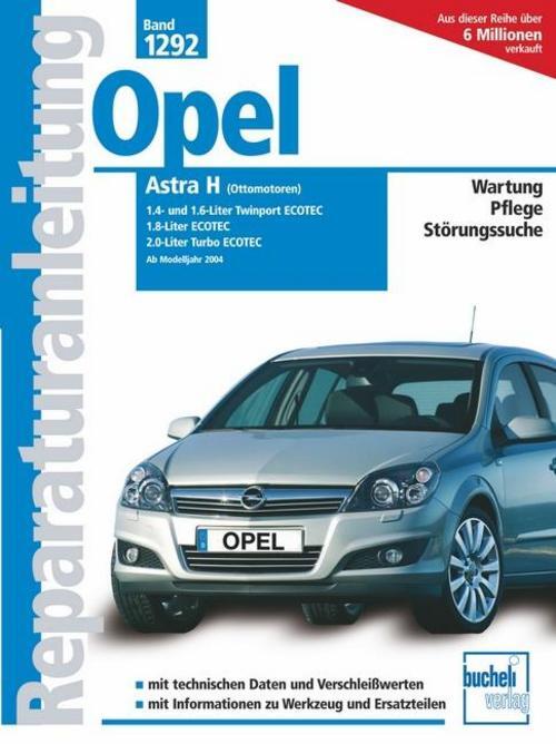 Opel Astra H, (ottomotoren) 1.4- Und 1.6-liter Twinport Ecotoec Ab