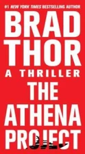 The Athena Project: A Thriller (The Scot Harvath Series) By Thor, Brad - GOOD