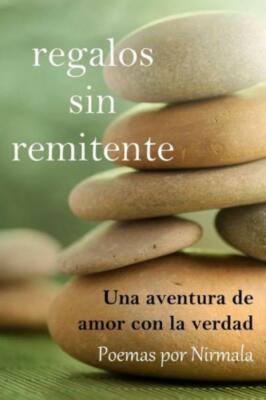 Regalos Sin Remitente: Una Aventura De Amor Con La Verdad