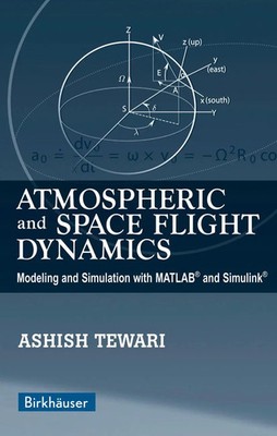 Atmospheric and Space Flight Dynamics | Ashish Tewari | Taschenbuch | xx | 2007