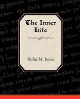 Rufus M. Jones | The Inner Life | Taschenbuch | Englisch (2009) | Book Jungle