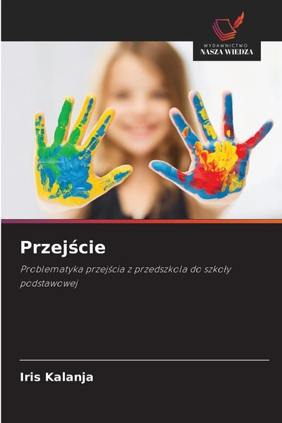 Iris Kalanja | Przej¿Cie | Taschenbuch | Polnisch (2025) | Ean 9786202372176-image