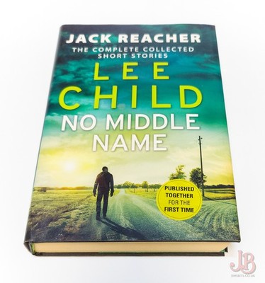 NO MIDDLE NAME by LEE CHILD - First Edition - Hardback - Very Good - Used