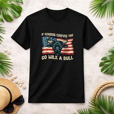 If Genders Confuse You Go Milk a Bull Vintage T-Shirt