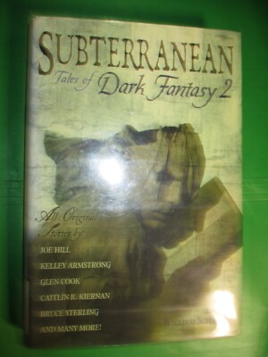 Subterranean: Tales of Dark Fantasy 2, Wm.  Schafer, editor, 2011, 1st Ed. HC DJ