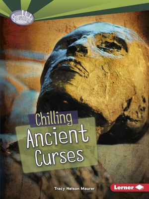 Good, Chilling Ancient Curses (Searchlight Fear Feast), Maurer, Tracy, Book