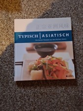 Typisch asiatisch Kochbuch China Thai Indien Japan Vietnam Korea Indonesien