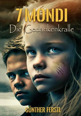 7MONDI Die Gedankenkralle Günther Ferstl Taschenbuch 610 S. Deutsch 2024
