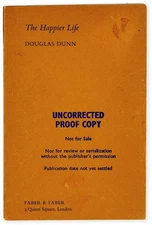 Douglas Dunn / THE HAPPIER LIFE Signed Uncorrected Proof 1st 1972