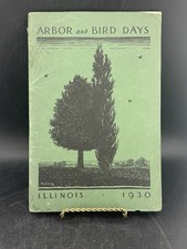 1930 Illinois Arbor And Bird Days Booklet State Of Illinois 1930
