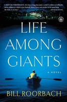 Life Among Giants A Novel Bill Roorbach Taschenbuch Kartoniert / Broschiert 2013