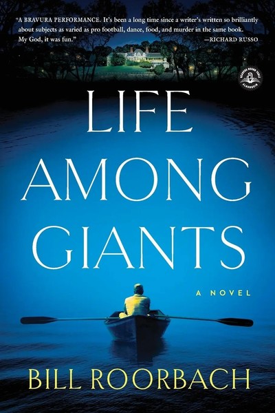 Life Among Giants A Novel Bill Roorbach Taschenbuch Kartoniert / Broschiert 2013-image