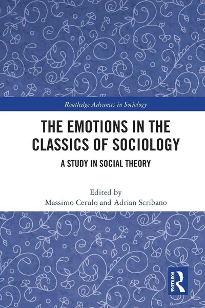 The Emotions In The Classics Of Sociology A Study In Social Theory Taschenbuch-image