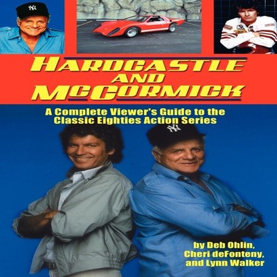 Hardcastle and McCormick Deb Ohlin Paperback BearManor Media