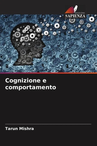 Tarun Mishra | Cognizione E Comportamento | Taschenbuch | Italienisch (2022)-image