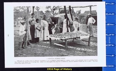 A Mexican Outdoor Bakery, Baking Bread in a Brick Oven - 1916 Page of History