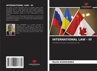 International LAW - III Handbook Of Public International Law Martin Kuengienda