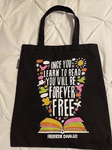 Frederick Douglass "Once You Learn to Read You Will Be Forever Free" Tote Bag
