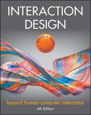 Interaction Design: Beyond Human-Computer Interaction 6th Edition by Yvonne Roge