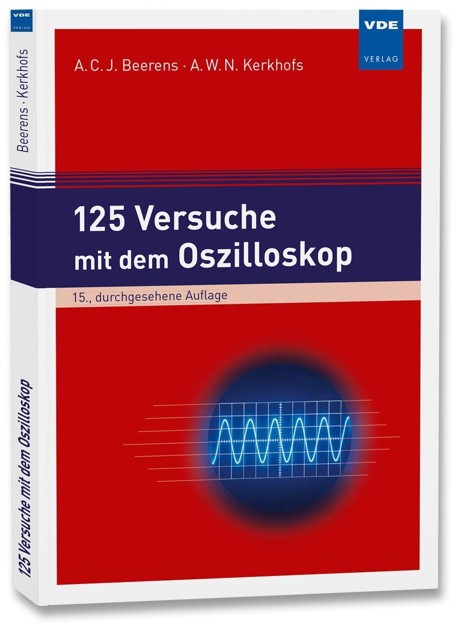 125 Versuche Mit Dem Oszilloskop A. C. J. Beerens
