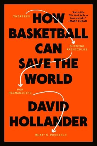 How Basketball Can Save the World by David Hollander (Hardback Book) - Image 3