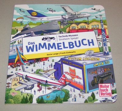 Das Wimmelbuch - Technik Museum Sinsheim Speyer - Neu