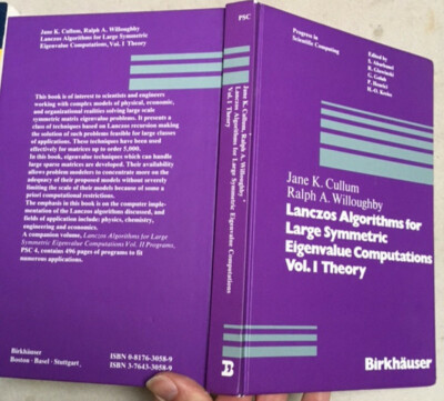 Lanczos Algorithms for Large Symmetric Eigenvalue Computations, ISBN 3764330589