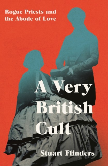 A Very British Cult by Stuart Flinders (Hardback Book)