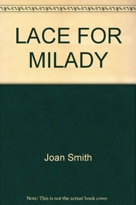 LACE FOR MILADY By Joan Smith