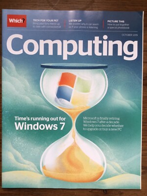 WHICH ? COMPUTING - OCTOBER 2019 - TIMES RUNNING OUT FOR WINDOWS 7