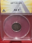 1877 CC Seated Liberty Dime AG 3 ANACS Silver 10c Coin