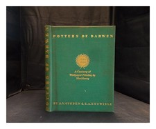 Sugden, Alan Victor. Entwisle, E.A Potters Of Darwen, 1839:1939: A Jahrhundert O