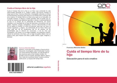 Francisco Menchén Bellón | Cuida el tiempo libre de tu hijo | Taschenbuch (2012)