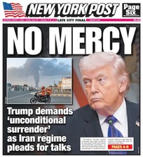 NO MERCY DONALD TRUMP DEMANDS UNCONDITIONAL SURRENDER FROM IRAN NY POST 3/7 2026