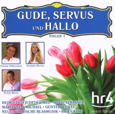 CD Gude, Servus und Hallo Folge 1 hr4 (K47)
