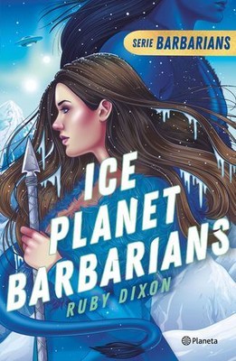 Ice Planet Barbarians (Spanish Edition) by Dixon, Ruby [Paperback]