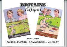 Britains Lilliput 1937-1960 00 Scale - Farm - Commercial - Military Book